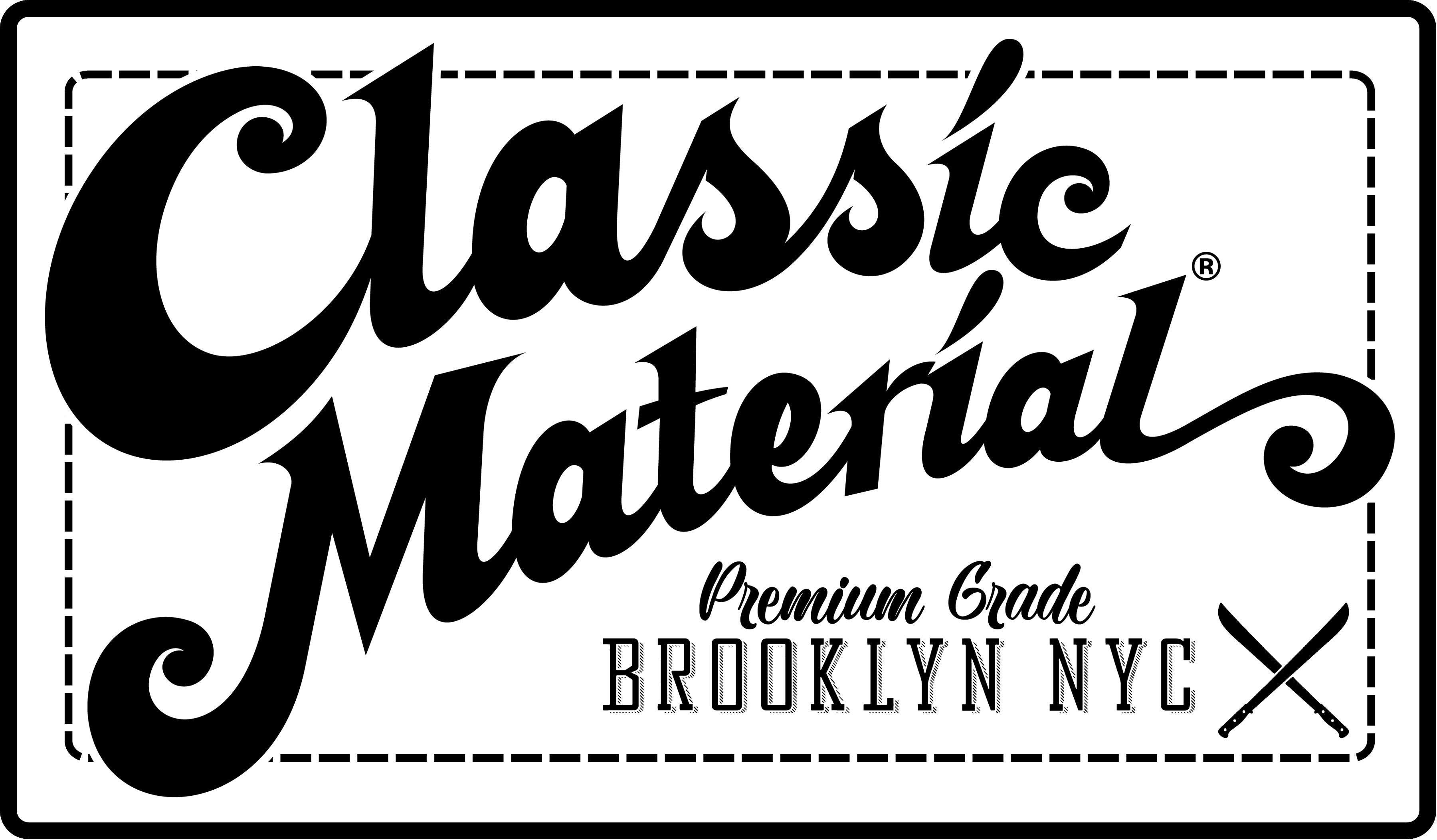 Classic Material NY, Classic never runs out of style, it creates it