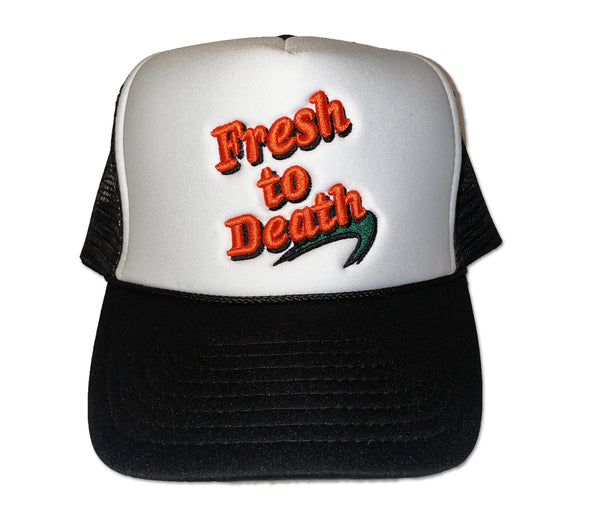 Fresh to Death Trucker Hat