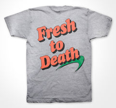 Fresh to Death (2 sided)